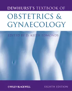 Dewhurst′s Textbook of Obstetrics and Gynaecology, Keith Edmonds