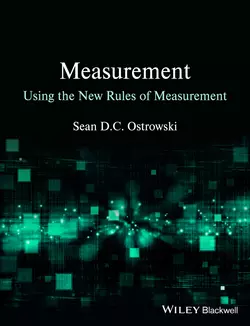 Measurement using the New Rules of Measurement, Sean D. C. Ostrowski