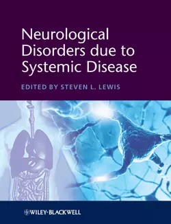 Neurological Disorders due to Systemic Disease Steven Lewis