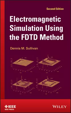 Electromagnetic Simulation Using the FDTD Method, Dennis Sullivan