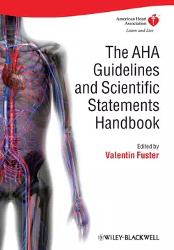 The AHA Guidelines and Scientific Statements Handbook, Valentin Fuster