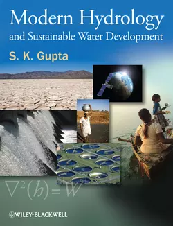 Modern Hydrology and Sustainable Water Development, S. Gupta