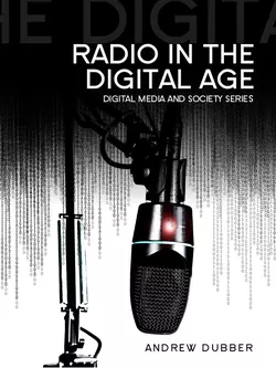 Radio in the Digital Age, Andrew Dubber