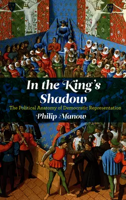 In the King′s Shadow, Philip Manow