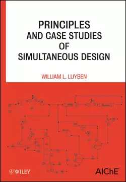 Principles and Case Studies of Simultaneous Design, William Luyben