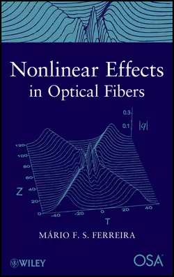 Nonlinear Effects in Optical Fibers, Mario Ferreira