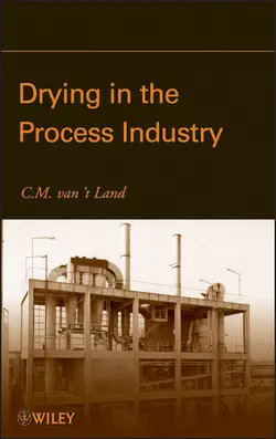 Drying in the Process Industry, C. M. Land