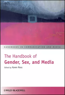 The Handbook of Gender, Sex and Media, Karen Ross