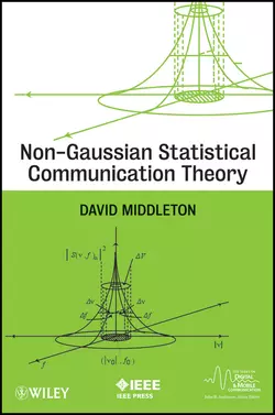 Non-Gaussian Statistical Communication Theory, David Middleton