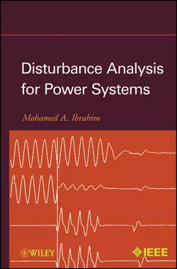 Disturbance Analysis for Power Systems Mohamed Ibrahim