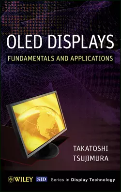 OLED Display Fundamentals and Applications Takatoshi Tsujimura