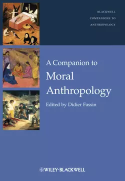 A Companion to Moral Anthropology, Didier Fassin