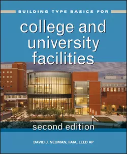 Building Type Basics for College and University Facilities, David Neuman