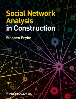 Social Network Analysis in Construction Stephen Pryke