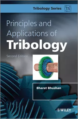 Principles and Applications of Tribology, Bharat Bhushan