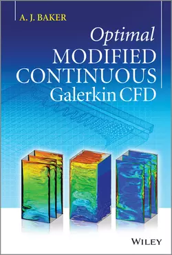 Optimal Modified Continuous Galerkin CFD A. Baker