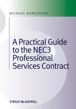 Practical Guide to the NEC3 Professional Services Contract, Michael Rowlinson