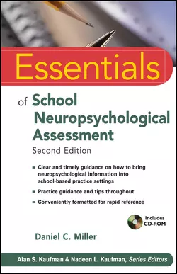 Essentials of School Neuropsychological Assessment, Daniel Miller