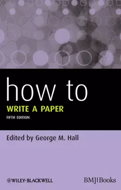 How To Write a Paper George Hall