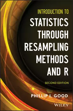 Introduction to Statistics Through Resampling Methods and R Phillip Good