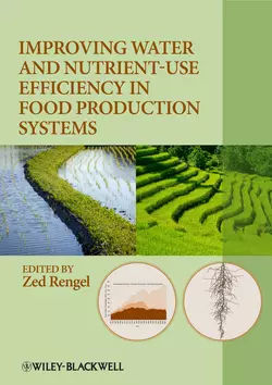 Improving Water and Nutrient-Use Efficiency in Food Production Systems, Zed Rengel