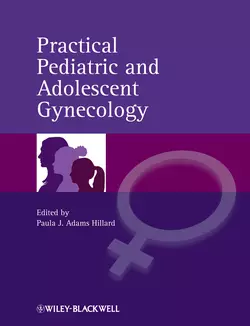 Practical Pediatric and Adolescent Gynecology, Paula J. Adams Hillard