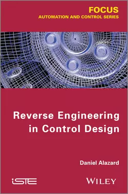 Reverse Engineering in Control Design Daniel Alazard