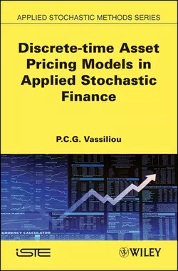 Discrete-time Asset Pricing Models in Applied Stochastic Finance, P. C. G. Vassiliou