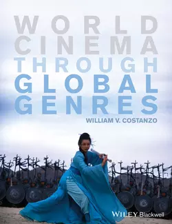 World Cinema through Global Genres, William Costanzo