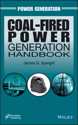 Coal-Fired Power Generation Handbook, James G. Speight