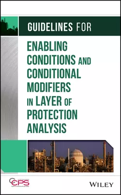 Guidelines for Enabling Conditions and Conditional Modifiers in Layer of Protection Analysis 