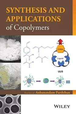 Synthesis and Applications of Copolymers Anbanandam Parthiban