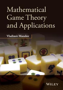 Mathematical Game Theory and Applications Vladimir Mazalov