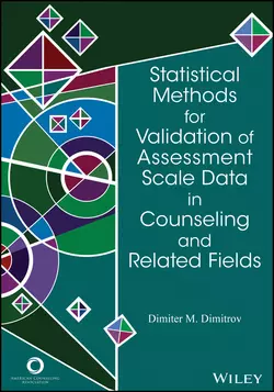 Statistical Methods for Validation of Assessment Scale Data in Counseling and Related Fields, Dimiter Dimitrov