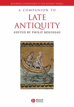 A Companion to Late Antiquity, Philip Rousseau