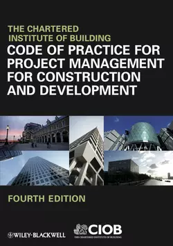 Code of Practice for Project Management for Construction and Development CIOB (The Chartered Institute of Building)