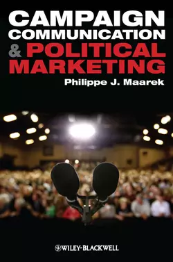 Campaign Communication and Political Marketing, Philippe Maarek