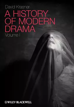 A History of Modern Drama, Volume I, David Krasner