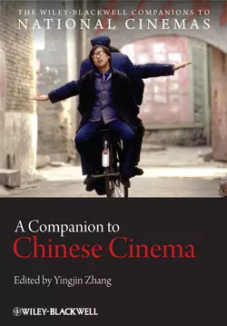 A Companion to Chinese Cinema, Yingjin Zhang