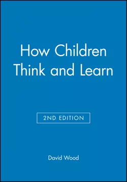 How Children Think and Learn, eTextbook, David Wood