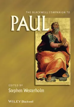 The Blackwell Companion to Paul, Stephen Westerholm