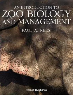 An Introduction to Zoo Biology and Management Paul Rees