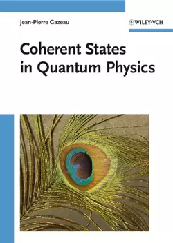 Coherent States in Quantum Physics, Jean-pierre Gazeau