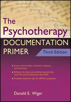 The Psychotherapy Documentation Primer, Donald Wiger