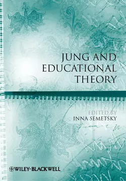 Jung and Educational Theory, Inna Semetsky