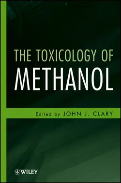 The Toxicology of Methanol, John Clary