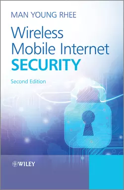 Wireless Mobile Internet Security, Man Rhee