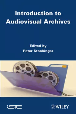 Introduction to Audiovisual Archives Peter Stockinger