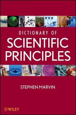 Dictionary of Scientific Principles, Stephen Marvin