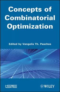 Concepts of Combinatorial Optimization Vangelis Th. Paschos